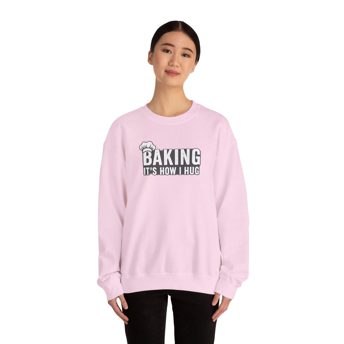 Sweatshirt — "Baking: It's How I Hug" Cozy Baker Crewneck