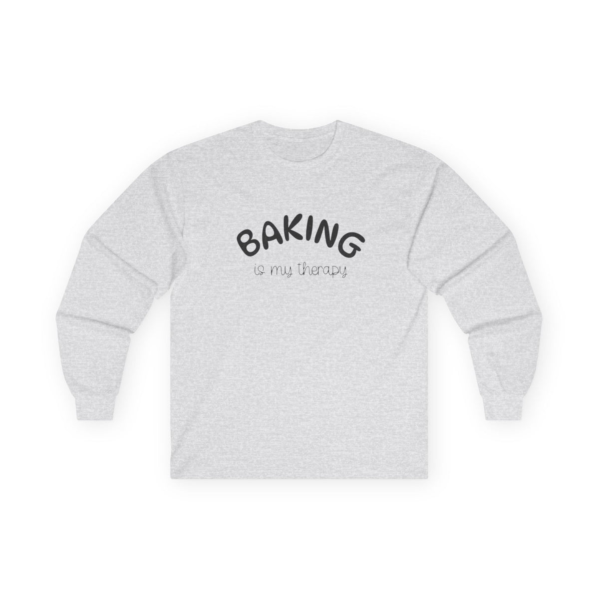 Long Sleeve Tee — "Baking Is My Therapy" Cute Minimalist Baker Shirt