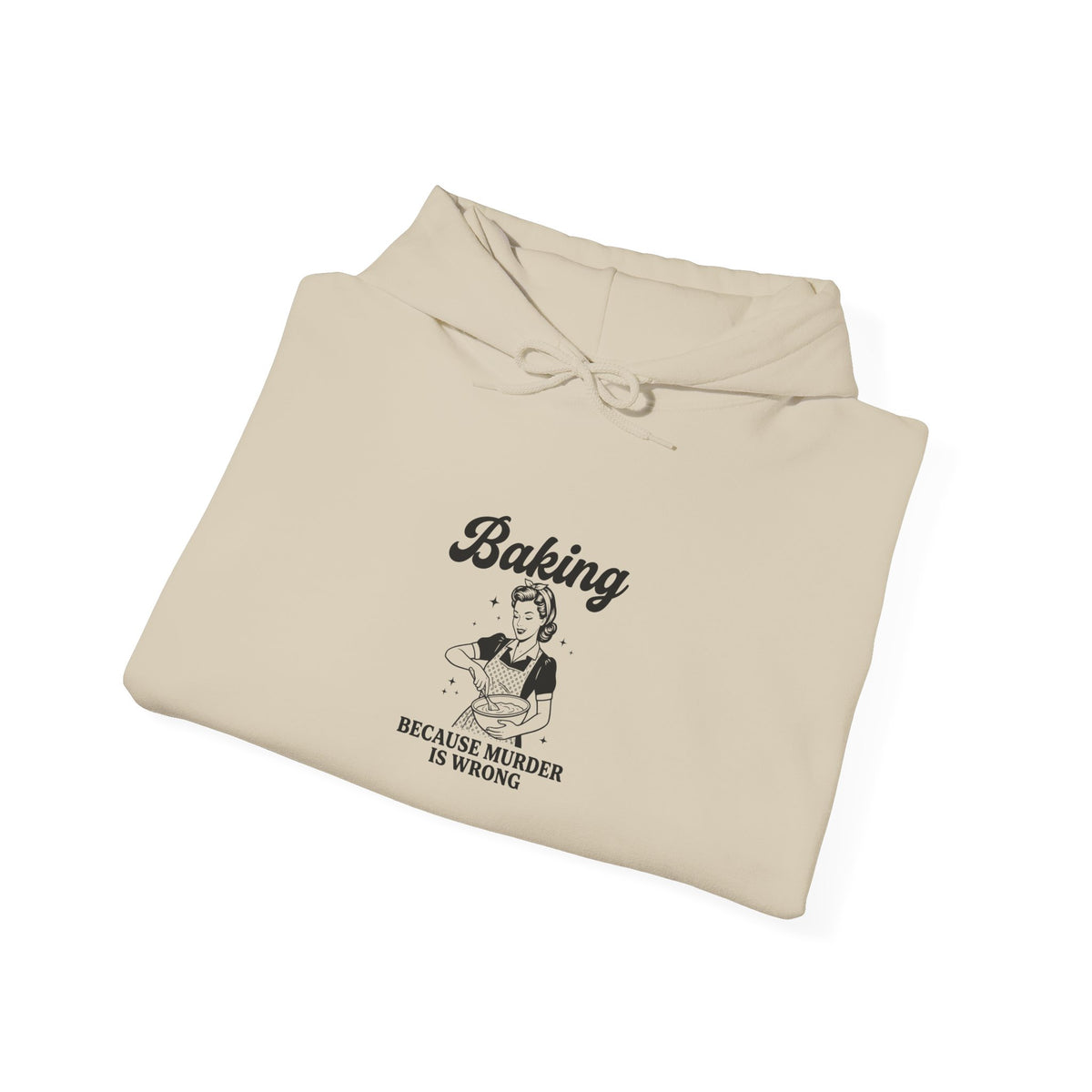 Hoodie — "Baking Because Miracle Is Strong" Retro Baker Graphic Sweatshirt