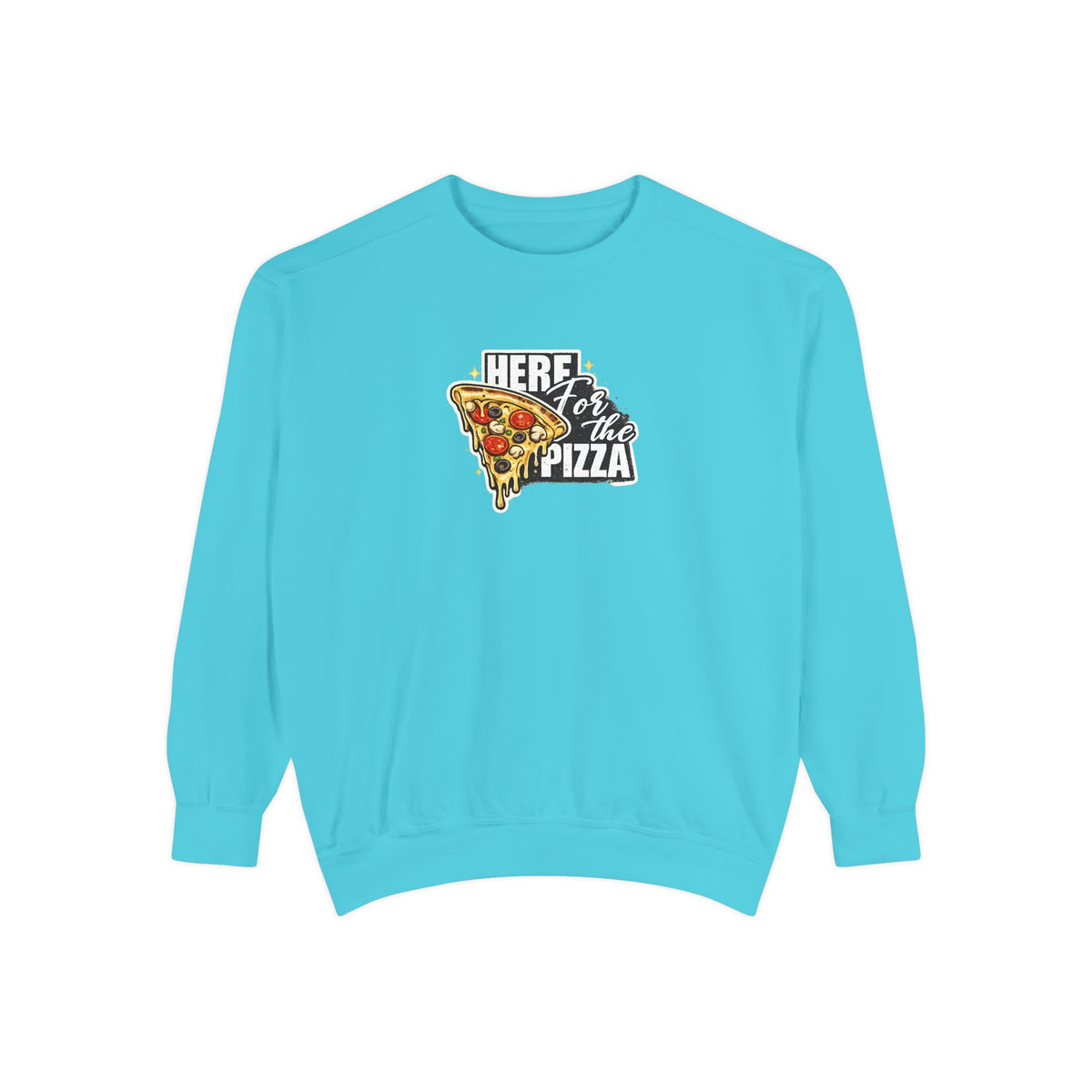 Pizza Lover Sweatshirt — "Here for the Pizza" Graphic Crewneck